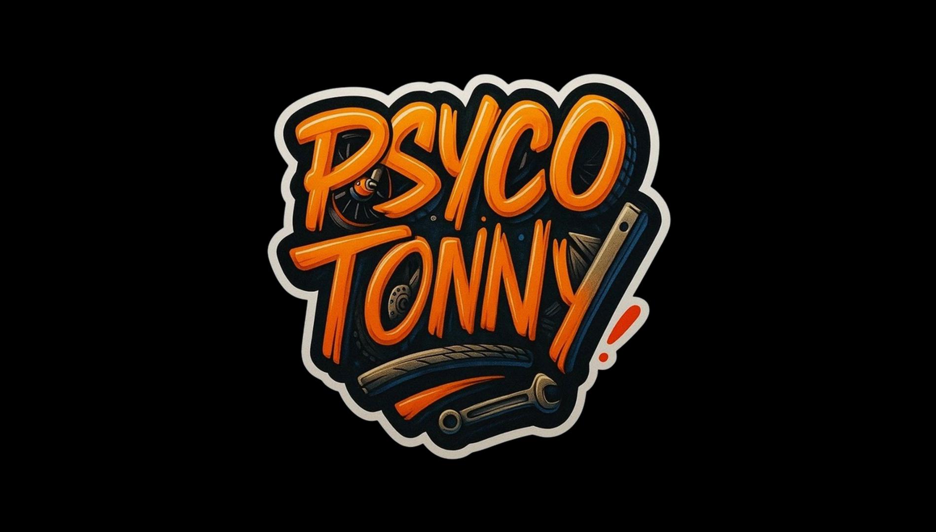 psyco-tonny-PSYCO TONNY.jpg